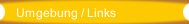 Umgebung / Links
